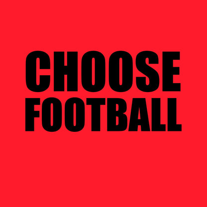 Close-up of the Choose Football slogan in black on a red t-shirt