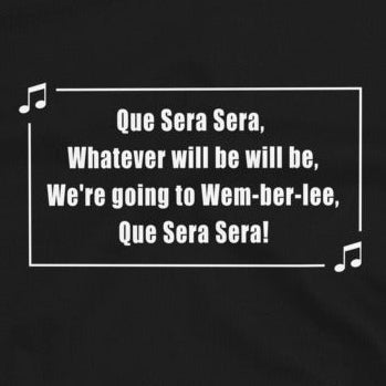 A close up of Text with musical notes on a black background with the football song - Que Sera Sera, We're going to Wembley