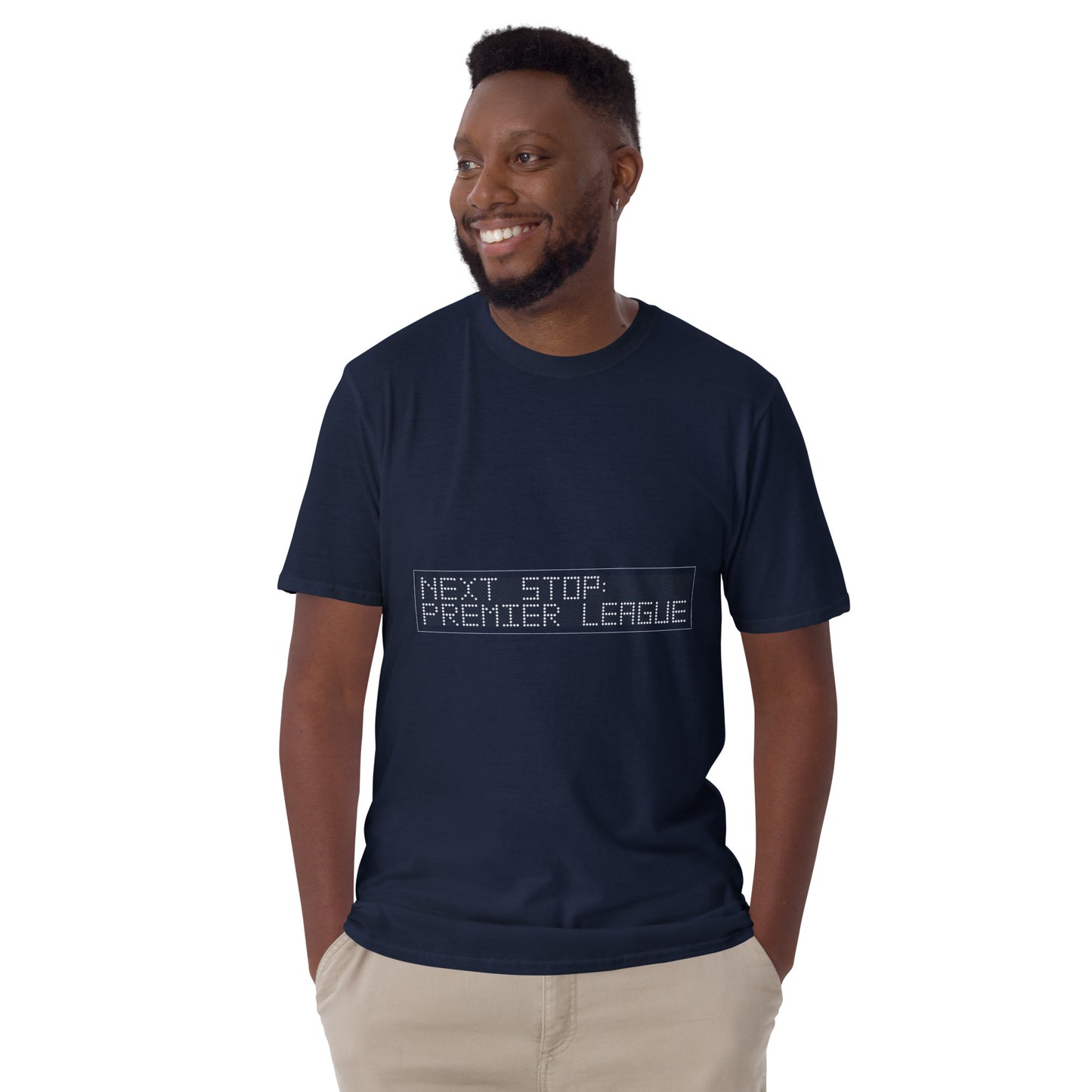 Man wearing a navy blue t-shirt with text  saying Next stop : Premier League on a white background