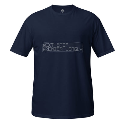 Navy blue short sleeve t-shirt with white text saying 'Next stop Premier League' on a white background