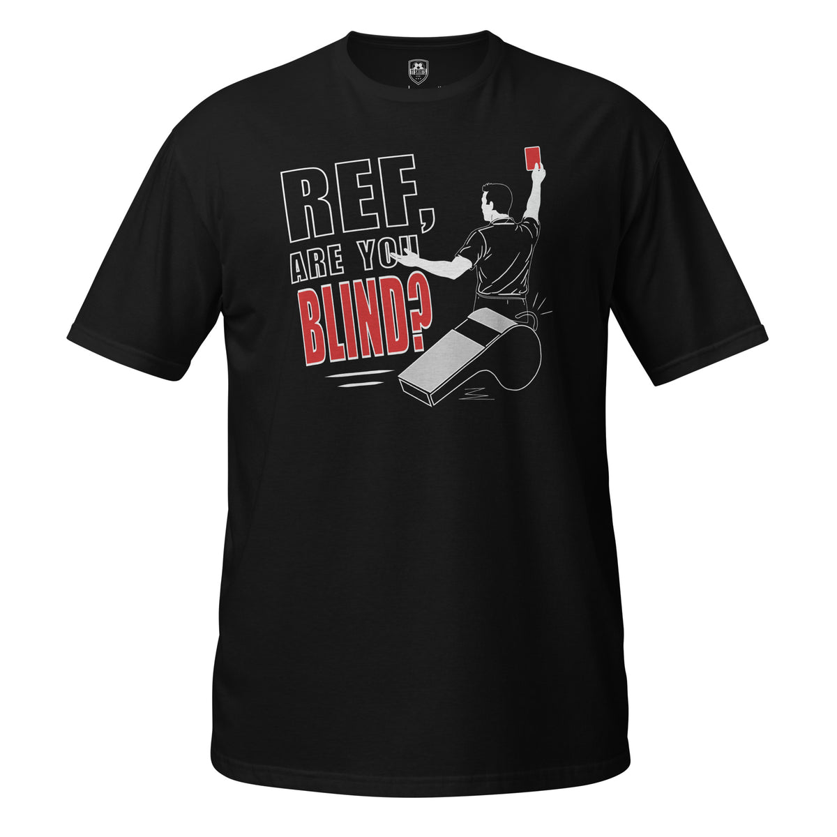 Ref, Are You Blind? t-shirt in black, front view