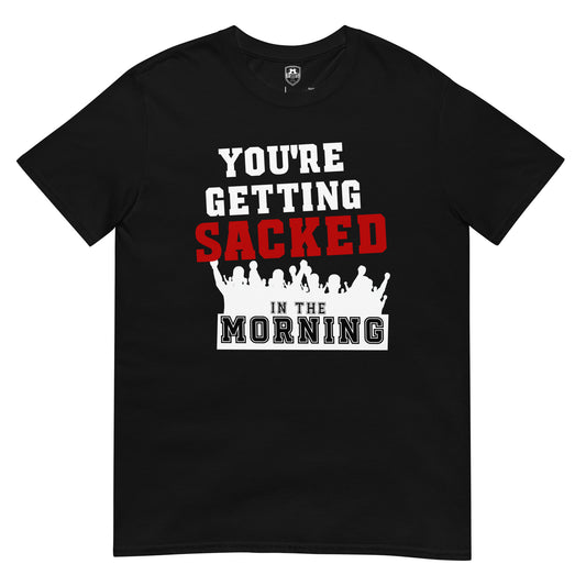 You're Getting Sacked t-shirt in black, alternative front view