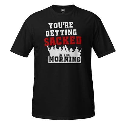 You're Getting Sacked t-shirt in black, alternative front view