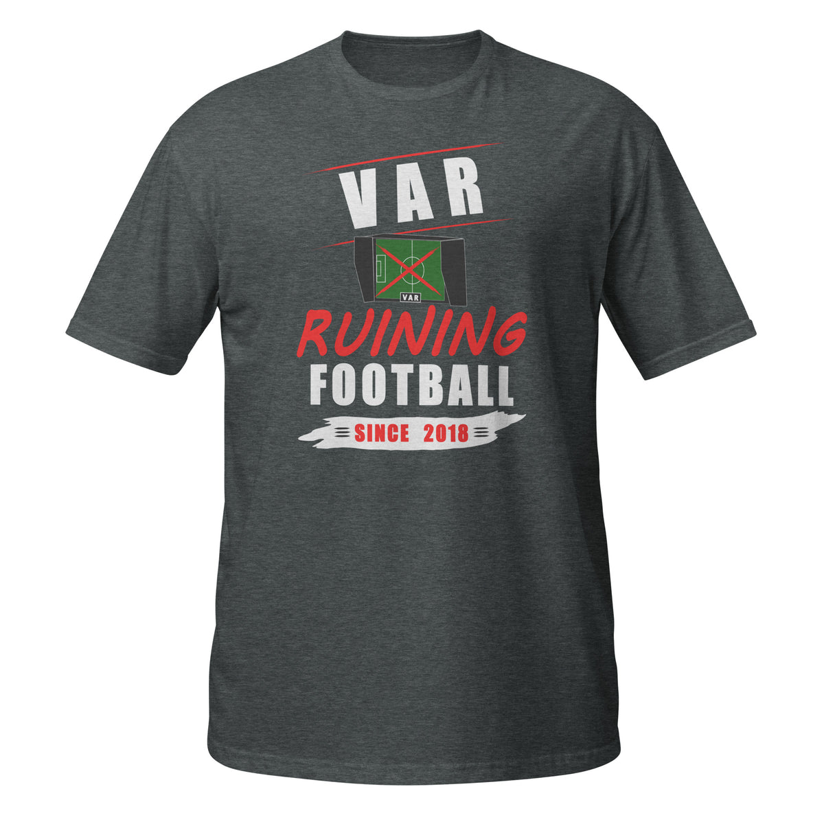 VAR Ruining Football t-shirt in dark heather grey, front view